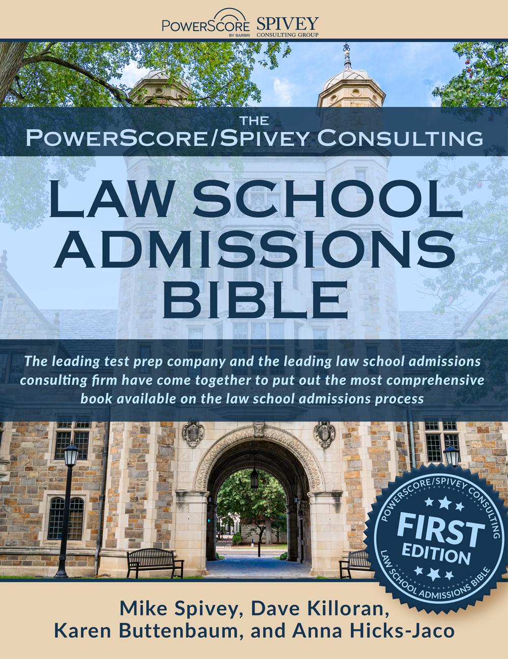 The PowerScore/Spivey Consulting Law School Admissions Bible